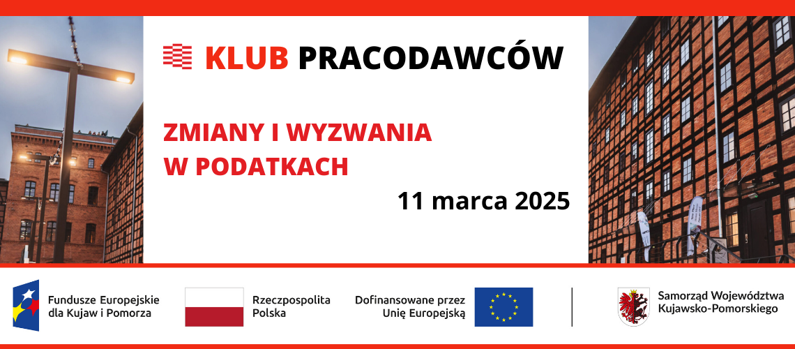 KLUB PRACODAWCÓW | Zmiany i wyzwania w podatkach